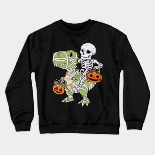 Skeleton Riding Mummy Dinosaur T Rex - Trick Rawr Treat Crewneck Sweatshirt